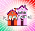 Coming Soon Icon Shows Upcoming Real Estate Property Available - 3d Illustration Royalty Free Stock Photo