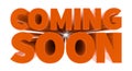 COMING SOON orange word on white background illustration 3D rendering