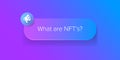 Coming soon on purpleWhat are nft, what is an nft question horizontal banner design template. NFT non-fungible token