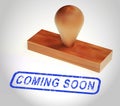 Coming Soon Stamp Shows Upcoming Real Estate Property Available - 3d Illustration Royalty Free Stock Photo