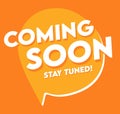 coming soon stay tuned sign Royalty Free Stock Photo