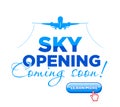 Coming soon to open sky