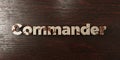 Commander - grungy wooden headline on Maple - 3D rendered royalty free stock image