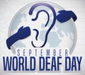 Button with Deafness Symbol and Hands Promoting World Deaf Day, Vector Illustration