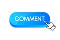 Comment 3d button. Mouse touched button. Vector illustration. Royalty Free Stock Photo