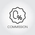 Commission zero percent icon. Badge on financial, banking or commercial theme Interest-free rate or credit concept label