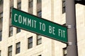 Commit to be Fit sign Royalty Free Stock Photo