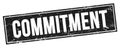 COMMITMENT text on black grungy rectangle stamp