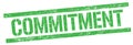 COMMITMENT text on green grungy rectangle stamp