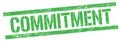 COMMITMENT text on green grungy rectangle stamp