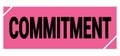 COMMITMENT text on pink-black grungy stamp sign