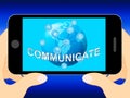 Communicate Shows Global Communications And Connections 3d Illus