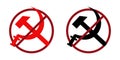communism ban prohibit icon. Not allowed ussr symbols .