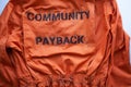 Community payback. Prison clothes, jumpsuit sentenced to correctional labor, criminal penalties