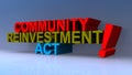 Community reinvestment act on blue Royalty Free Stock Photo