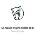 Compass mathematics tool for drawing circles outline vector icon. Thin line black compass mathematics tool for drawing circles