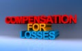 compensation for losses on blue