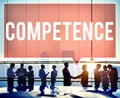 Competence Skill Ability Proficiency Accomplishment Concept Royalty Free Stock Photo