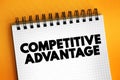 Competitive Advantage - attribute that allows an organization to outperform its competitors, text concept on notepad Royalty Free Stock Photo