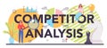 Competitor analysis typographic header. Business competition. Market research Royalty Free Stock Photo