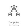 competitor icon vector from brand positioning collection. Thin line competitor outline icon vector illustration. Linear symbol for