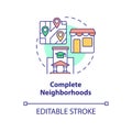 Complete neighborhoods concept icon