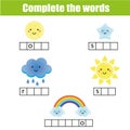 Complete the words children educational game. Weather theme