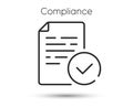 Compliance line icon. Regulatory procedure sign. Approved compliant test symbol. Vector Royalty Free Stock Photo