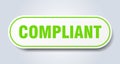 compliant sign. rounded isolated button. white sticker