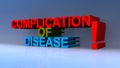 Complication of disease on blue