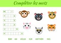 ComplÃÂ©ter les mots - Complete the words, write missing letters. Matching educational game for children with cute animals.