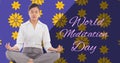 Composite of asian young businesswoman meditating by world meditation day text, copy space