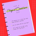 Composite of ask a stupid question day text over notebook and red background