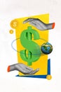 Composite creative photo collage of hands holding dollar money symbol planet earth circling around global market