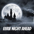 Composite of eerie night ahead text and castle with full moon on blue background Royalty Free Stock Photo