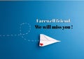 Composite of farewell friend, we will miss you text and paper airplane on blue background Royalty Free Stock Photo