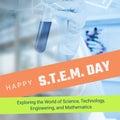 Composite of happy stem day text and hand of scientist holding test tube with blue chemical