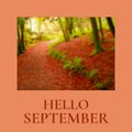 Composite of hello september text over autumn in garden