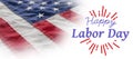 Composite image of digital composite image of happy labor day and god bless america text Royalty Free Stock Photo