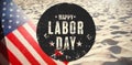 Composite image of digital composite image of happy labor day text poster Royalty Free Stock Photo