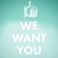 Composite image of we want you Royalty Free Stock Photo