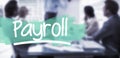 Composite image of word payroll underlined Royalty Free Stock Photo