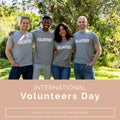 Composite of international volunteers day text and portrait of multiracial volunteers in park
