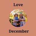 Composite of love december text over caucasian women in forest