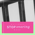 Composite of national stop snoring week text in pink rectangle over metallic fence, copy space