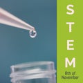 Composite of stem and 8th of november text with liquid pipetting in test tube