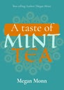 Composite of a taste of mint tea megan moon text over pattern on green background