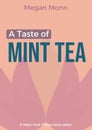 Composite of a taste of mint tea megan moon text over pattern on pink background