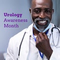 Composite of urology awareness month over happy african american male doctor