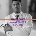 Composite of urology awareness month over happy caucasian male doctor